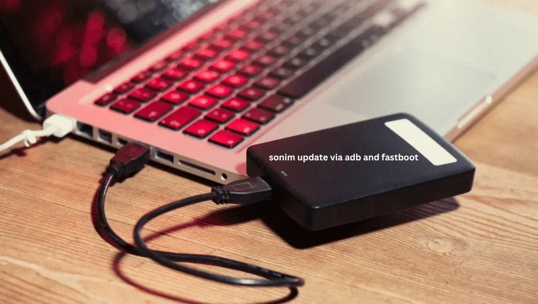 Ultimate Sonim Update Guide Using ADB & Fastboot